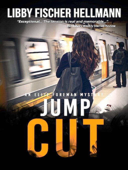 Title details for Jump Cut by Libby Fischer Hellmann - Available